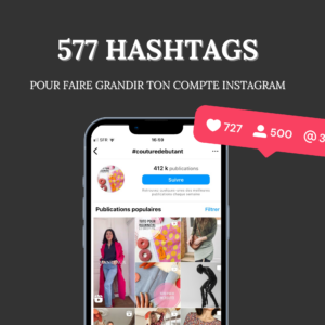 hashtags instagram visibilité- se-faire-connaître-sur-instagram-entreprise-quoi-poster-sur-instagram-comment-vendre-sur-instagram